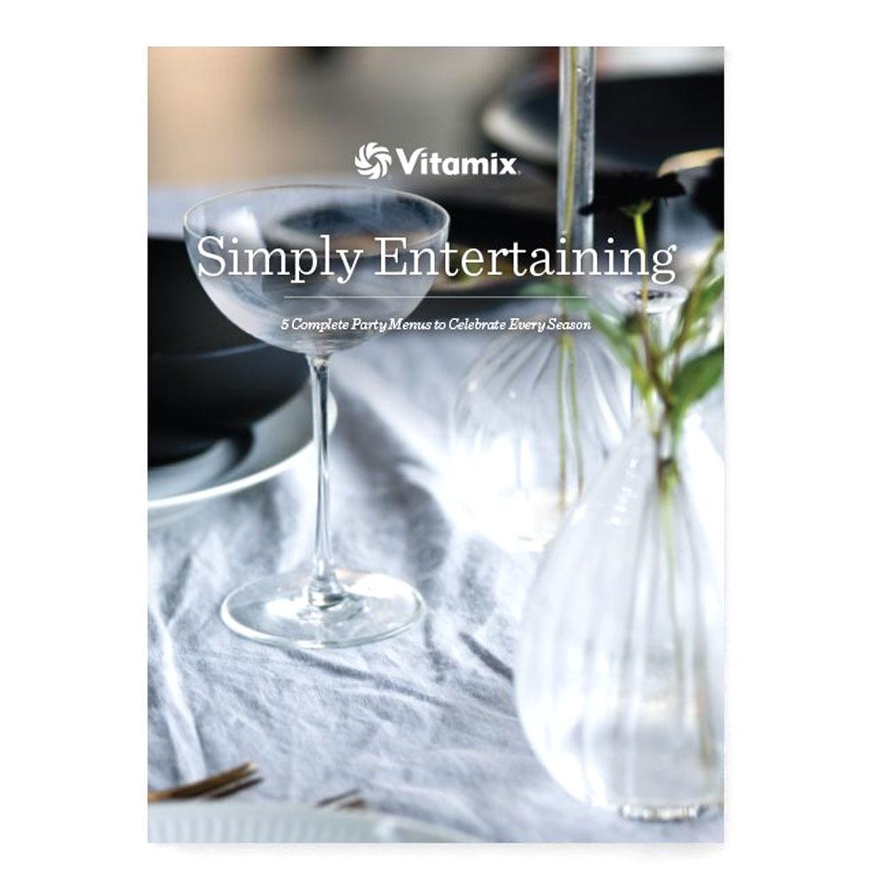 Vitamix Household Cookbooks Simply Entertaining Vitamix Cookbook JL-Hufford